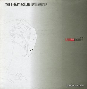 THE B-EAST ROLLER instrumentals FIGURE06