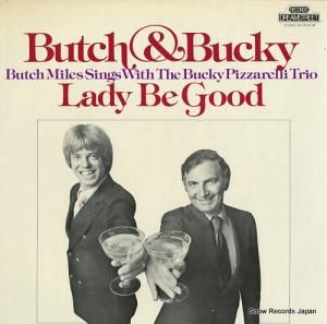 バッチ・マイルズ/バッキー・ピザレリ・トリオ lady be good DR-102