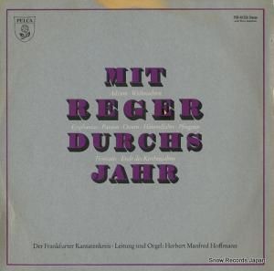 FRANKFURTER KANTATENKREIS mit reger durchs jahr PSR40526