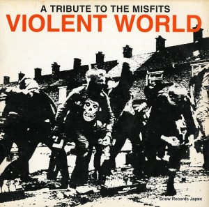 V/A violent world / a tribute to the misfits CAR-138