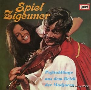 BUDAPEST LAKATOS ORCHESTER spiel zigeuner (pusstaklange aus dem reich der madjaren) E376