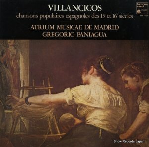 ATRIUM MUSICAE DE MADRID villancicos / chansons populaires espagnoles des 15e et 16e siecles HM1025