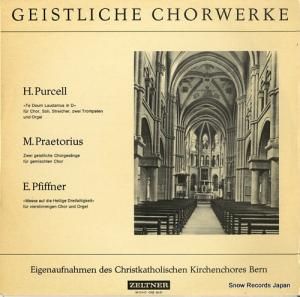 CHRISTKATHOLISCHEN KIRCHENCHORES BERN geistliche chorwerke CKB30.47