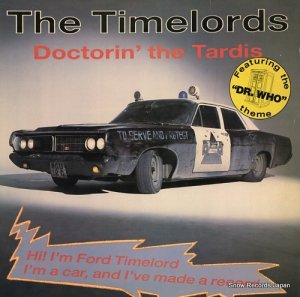 THE TIMELORDS doctorin' the tardis TVT4020