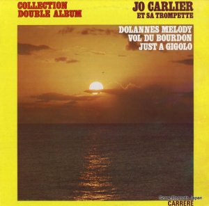 JO CARLIER - dolannes melody, vol du baurdon, just a gigolo - B67116
