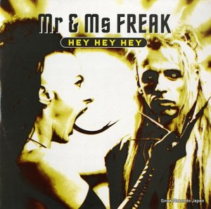 MR. & MRS. FREAK - hey hey hey - WL041