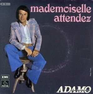 アダモ - mademoiselle attendez - 2C004-81824