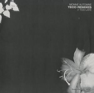 MONNE AUTOMNE teco remixes / too late LOFISTEREO#36