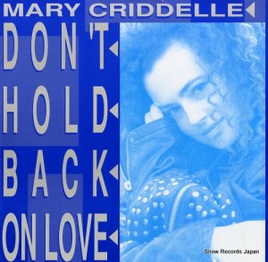 MARY CRIDDELE don't hold back on love PASH1291