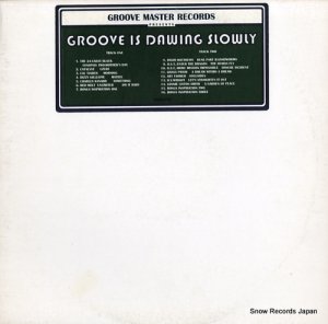 V/A groove is dawing slowly GMRLP01
