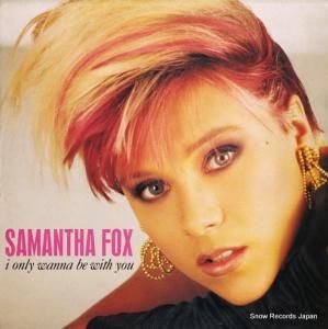 サマンサ・フォックス i only wanna be with you FOXYT11