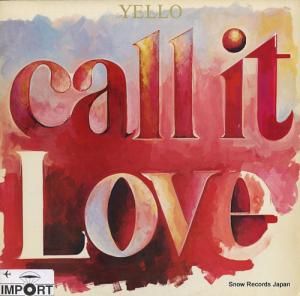 YELLO call it love SOVX2391