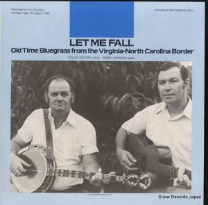 󡦥饤󡿥ܥӡϥ꥽ let me fall / old time bluegrass from the virginia-north carolina border FS3910