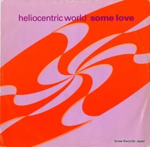 HELIOCENTRIC WORLD some love HCW001
