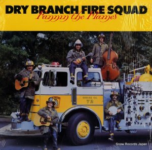 DRY BRANCH FIRE SQUAD fannin' the flames ROUNDER0163
