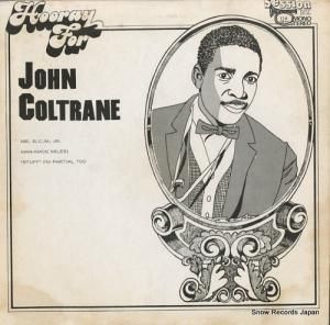 󡦥ȥ졼 hooray for john coltrane 114 / OZ912