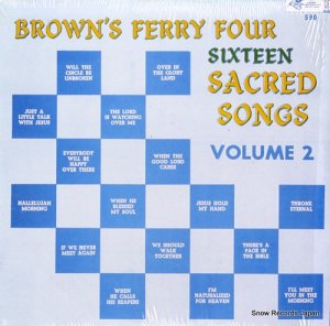 BROWN'S FERRY FOUR sixteen sacred songs volume 2 KING590