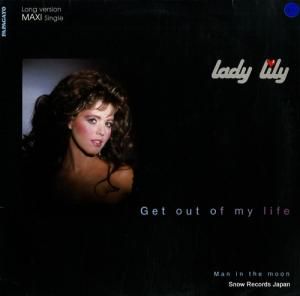 LADY LILY get out of my life 1CK0601560746