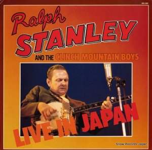 RALPH STANLEY AND THE CLINCH MOUNTAIN BOYS live in japan REB-2202