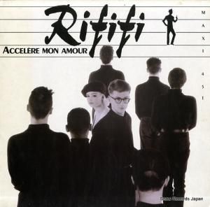 RIFIFI accelere mon amour 060-2021606