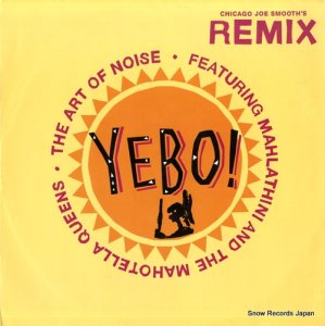 ジ・アート・オブ・ノイズ - yebo!(chicago joe smooth's remix) - 873295-1