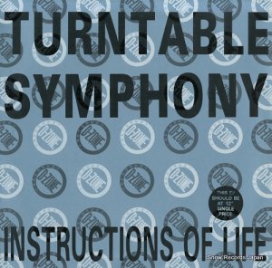 TURNTABLE SYMPHONY instructions of life DANCE016