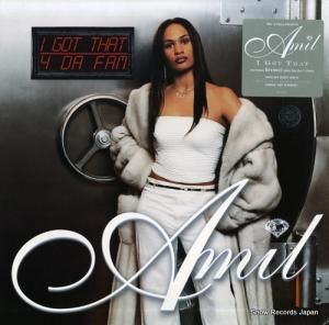 AMIL i got that / 4 da fam 4479378