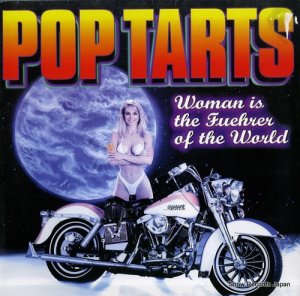 POP TARTS woman is the fuehrer of the world BUNG037