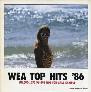 V/A wea top hits '86 jul. vol.37 PS-293
