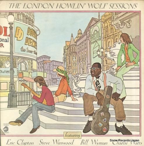 ハウリン・ウルフ the london howlin' wolf sessions CH-60008