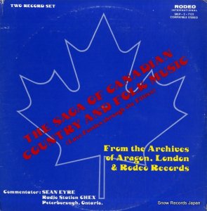 V/A the saga of canadian country and folk music (late forties through the fifties) SRLP-2-7121