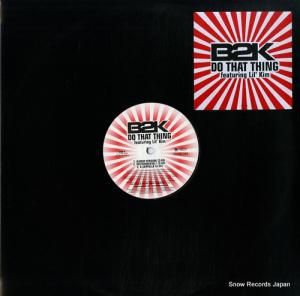 B2K do that thing 4976691