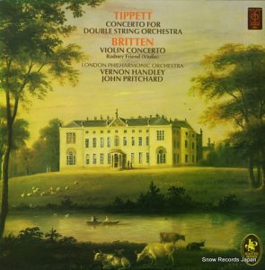 Υ󡦥ϥɥ꡼ / 󡦥ץå㡼 tippett; concerto for double string orchestra, britten; violin concerto CF