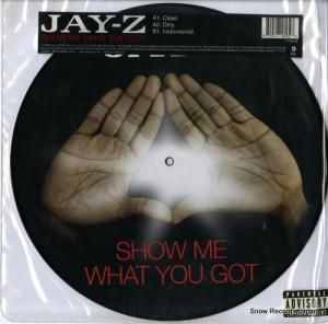  show me what you got 1718132
