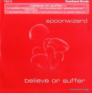 ס󡦥 believe or suffer (album sampler 2) FB016