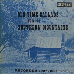 V/A old time ballads from the southern mountains COUNTY522