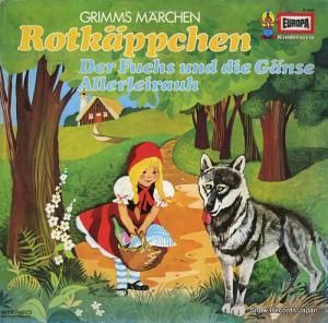 V/A rotkappchen / der fuchs und die ganse / allerleirauh E2022