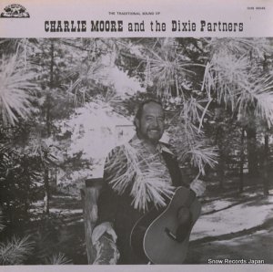 㡼꡼ࡼǥѡȥʡ the traditional sound of charlie moore and the dixie partners OHS90046