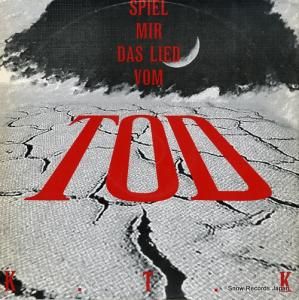K.T.K. spiel mir das lied vom tod 615274
