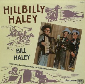 ӥ롦إ꡼ hillbilly haley ROLL2007