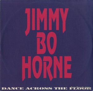 HORNE, JIMMY BO / B.B. AND QBAND dance across the floor / on the beat TIX012