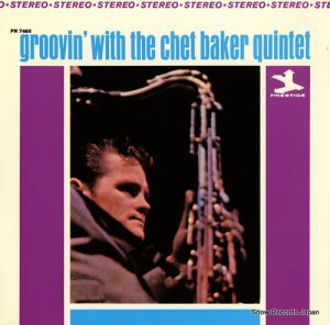 åȡ٥ groovin' with the chet baker quintet PR-7460