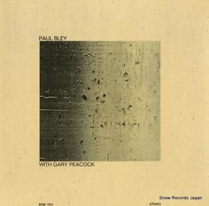 ݡ롦֥쥤 paul bley with gary peacock ECM1003