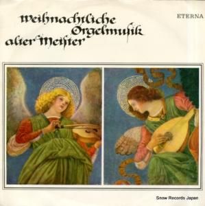 ǥȥåWץ weihnachtliche orgelmusik alter meister 825497