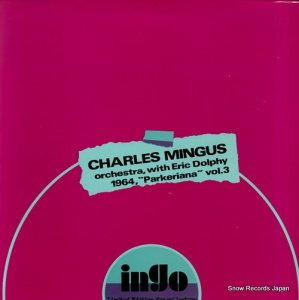 㡼꡼ߥ󥬥 charles mingus orchestra with eric dolphy vol.3 INGO-FIFTEEN