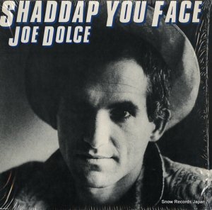 JOE DOLCE shaddap you face MCA-5211