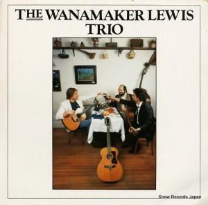 THE WANAMAKER LEWIS TRIO the wanamaker lewis trio PD-0001