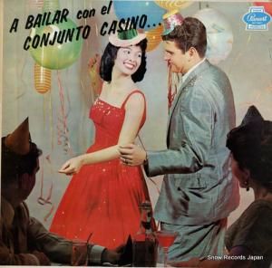 եȡ a bailar con el conjunto casino LP-2006