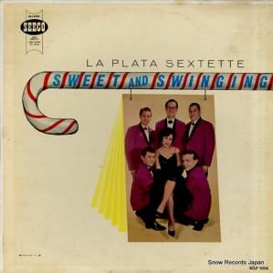 LA PLATA SEXTETTE sweet and swinging SCLP-9256