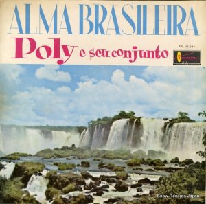 POLY E SEU CONJUNTO alma brasileira PPL-12.042